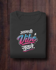 Aamchi Vibe Julte – Marathi T-Shirt  | Atarangee
