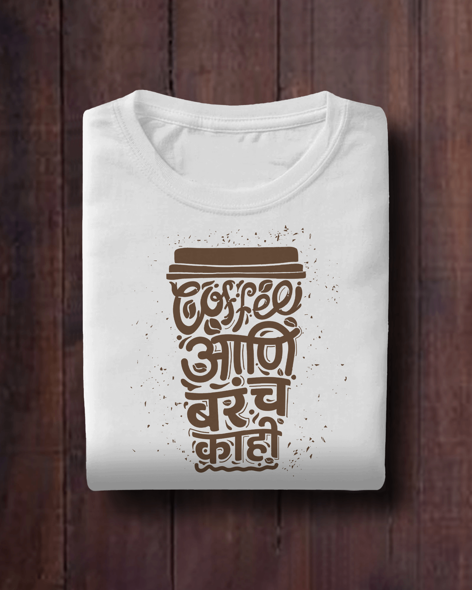 Coffee Ani Barach Kahi – Marathi T-Shirt | Unisex | Atarangee
